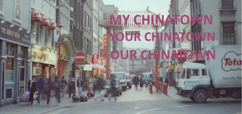 My Chinatown, Your Chinatown, Our Chinatown
